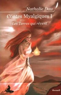 Couverture du livre Les terres qui rêvent - Nathalie Dau