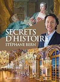 Couverture du livre Secrets d'histoire illustrés - Stephane Bern