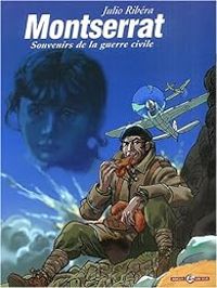 Julio Ribera - Souvenirs de la guerre civile