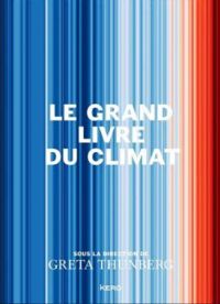 Couverture du livre Le grand livre du climat - Greta Thunberg