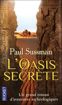 Couverture du livre OASIS SECRETE - Paul Sussman