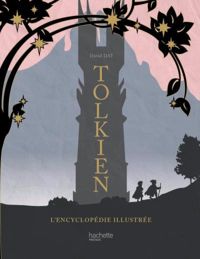 David Day - Tolkien l'encyclopédie illustrée