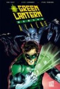 Couverture du livre Green Lantern versus Aliens - Ron Marz