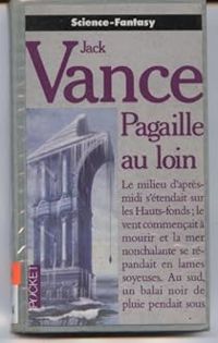 Jack Vance - Pagaille au loin