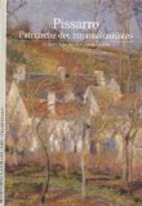 Couverture du livre Camille Pissarro: Patriarche des impressionnistes - Claire Durand Ruel Snollaerts