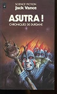 Jack Vance - Asutra ! (Chroniques de Durdane