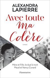 Alexandra Lapierre - Avec toute ma colère