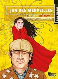 Gigi Bigot - Jan des merveilles