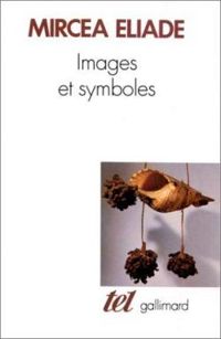 Couverture du livre Images et symboles  - Mircea Eliade