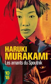 Haruki Murakami - Les amants du Spoutnik