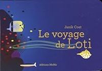 Couverture du livre Le voyage de Loti - Janik Coat