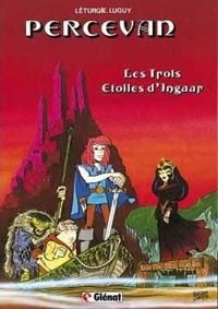 Jean Léturgie - Philippe Luguy(Dessins) - Les Trois étoiles d'Ingaar