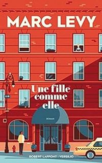 Marc Levy - Une fille comme elle