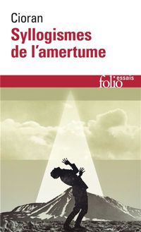 Couverture du livre Syllogismes de l'amertume - Emil Cioran