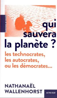 Nathanal Wallenhorst - Qui sauvera la planète ?