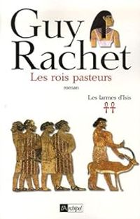 Couverture du livre Les rois pasteurs - Guy Rachet