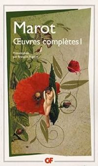 Clement Marot - Oeuvres complètes