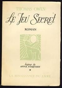 Thomas Owen - Le Jeu Secret