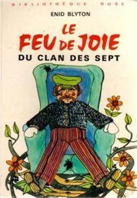 Enid Blyton - Le feu de joie du Clan des Sept