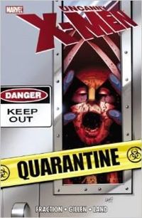 Matt Fraction - Kieron Gillen - Uncanny X-Men: Quarantine