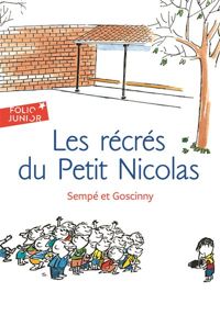 Sempé - René Goscinny - Les récrés du Petit Nicolas