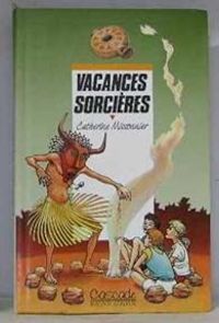 Catherine Missonnier - Vacances sorcières