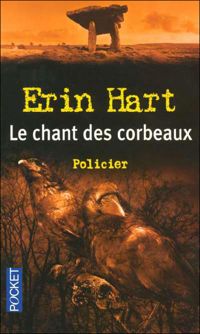 Erin Hart - CHANT DES CORBEAUX