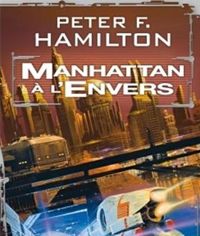 Hamilton Peter F. - Manhattan à l'envers