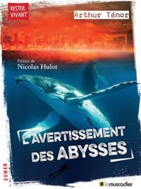 Couverture du livre L'avertissement des abysses - Arthur Tenor