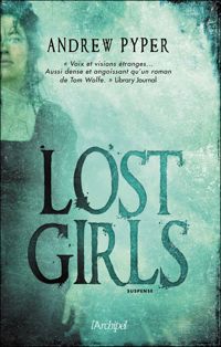 Couverture du livre Lost Girls - Andrew Pyper