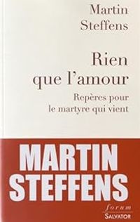 Couverture du livre Rien, que l'amour  - Martin Steffens