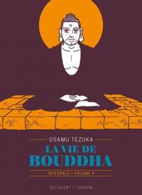 Osamu Tezuka - La vie de Bouddha - Edition prestige