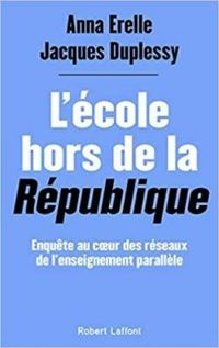 Anna Erelle - L'école hors de la République