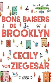 Cecily Von Ziegesar - Bons baisers de Brooklyn