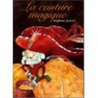 Stephane Jorisch - Claudine Vivier - La Ceinture magique