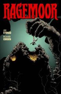 Richard Corben - Jan Strnad - Ragemoor