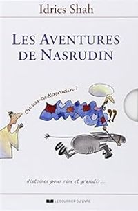 Idries Shah - Les aventures de Nasrudin