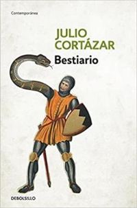 Couverture du livre Bestiario - Julio Cortzar