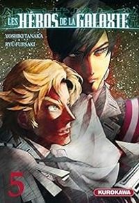 Couverture du livre Les héros de la galaxie - Ryu Fujisaki - Yoshiki Tanaka