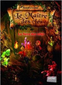 Benoit Grelaud - La Terre des Elfes