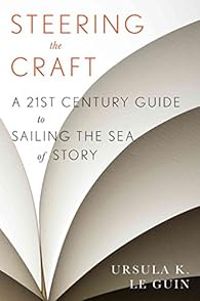 Ursula K Le Guin - Steering the Craft