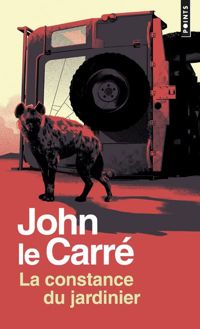 Couverture du livre La Constance du jardinier - John Le Carre