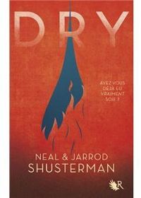 Neal Shusterman - Jarrod Shusterman - Dry