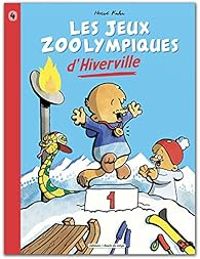 Herve Kuhn - Les jeux zoolympiques d'Hiverville