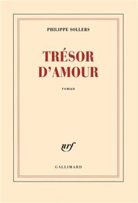 Couverture du livre Trésor d'Amour - Philippe Sollers