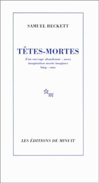 Couverture du livre Têtes-mortes - Samuel Beckett