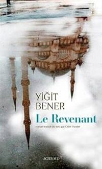 Yigit Bener - Le revenant