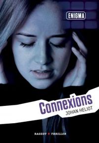 Johan Heliot - Connexions