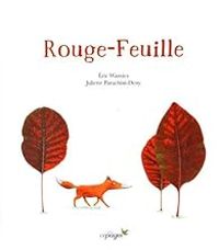 Couverture du livre Rouge-Feuille - Eric Wantiez - Juliette Parachini Deny