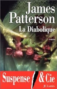 James Patterson - La diabolique